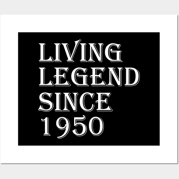 Living Legend Since 1950 Wall Art by FircKin